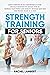 Strength Training for Seniors by Rachel Lambert