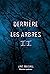 Derrière les arbres 2 (French Edition)