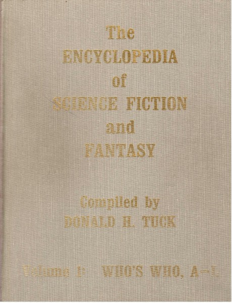 The Encyclopedia of Science Fiction and Fantasy, Volume 1: Who's Who, A-L