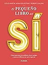 El pequeño libro del sí (Edición mexicana) (Spanish Edition)