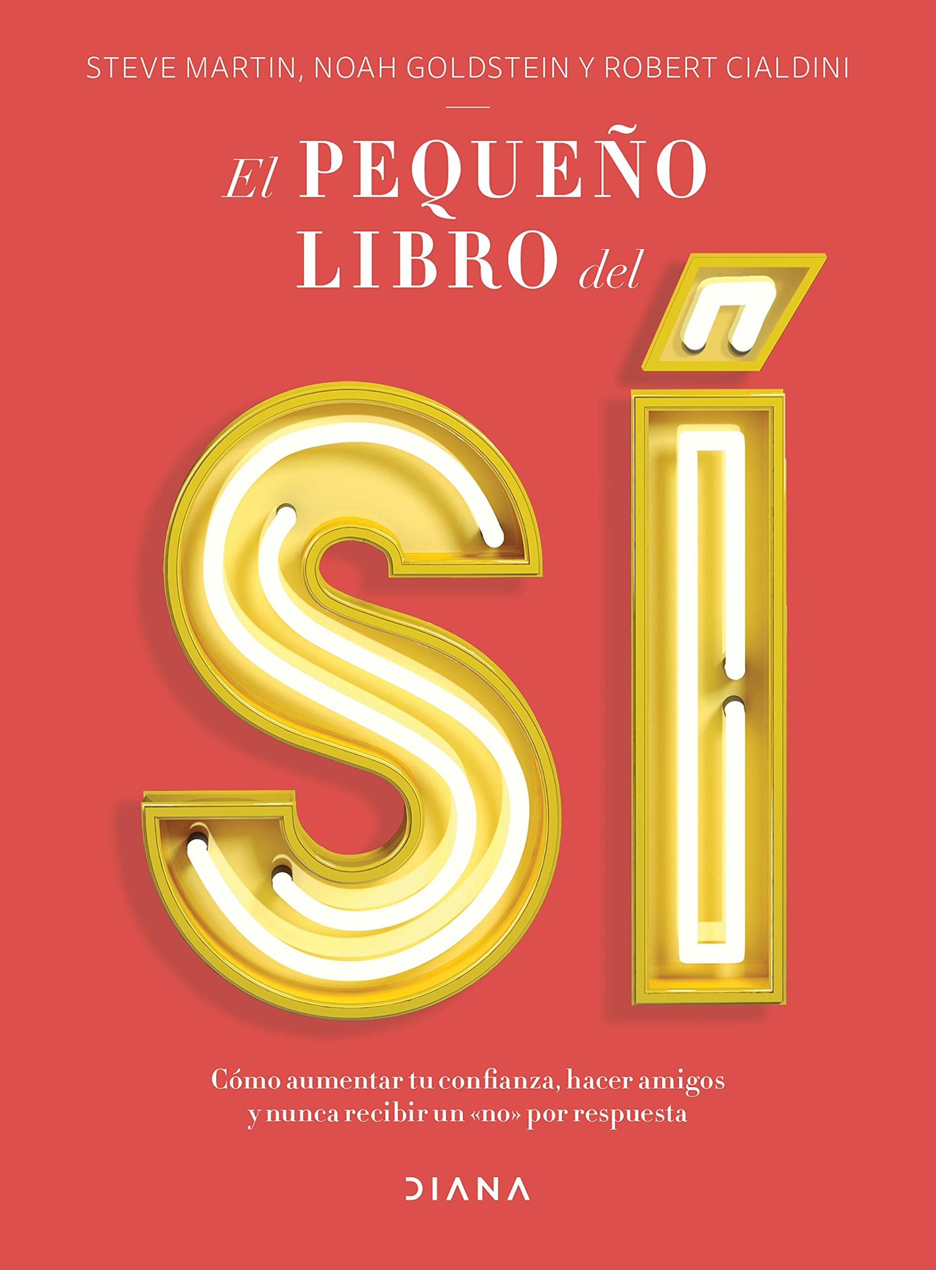El pequeño libro del sí (Edición mexicana) (Spanish Edition)
