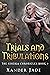 Trials and Tribulations (Th...
