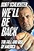 We'll Be Back: The Fall and Rise of America