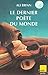 Le dernier poète du monde
