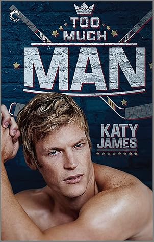 Too Much Man (Firebirds #1)