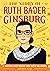 The Story of Ruth Bader Ginsburg: An Inspiring Biography for Young Readers (The Story of Biographies)