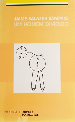 Um homem dividido (Biblioteca de autores portugueses) (Portuguese Edition)