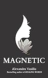Magnetic: A Poetr...