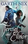 Terciel and Elinor by Garth Nix