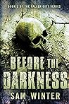 Before the Darkness (Fallen City #2)