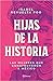 Hijas de la Historia
