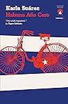 Habana año cero