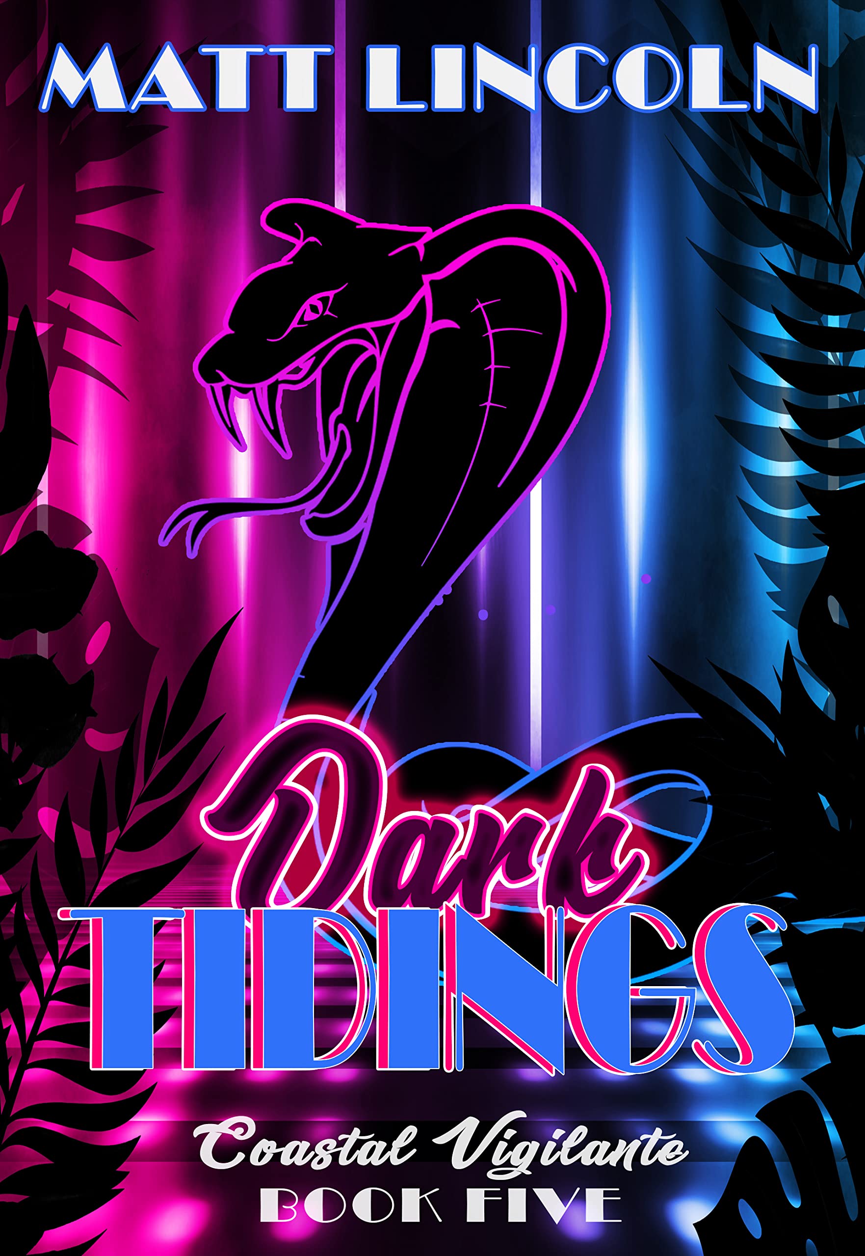 Dark Tidings (Coastal Vigilante, #5)