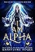 I Am Alpha (Rise of the Bea...