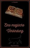 Eine magische Verbindung by L. Hawke
