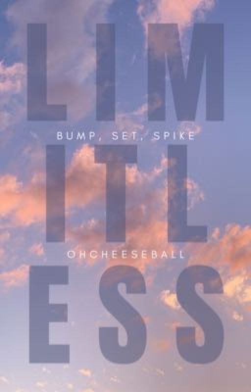 Limitless (Bump, Set, Spike #5)