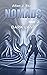 NOMADS: Dark Land (NOMADS / NOMADS-LEGACY / NOMADS-SCAVENGERS / NOMADS-Aseera (English) Book 2)