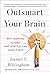 Outsmart Your Brain: Why Learning is Hard and How You Can Make It Easy