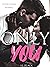 Only You by S.J. Black