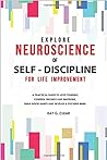 Self Discipline the Neuroscience by ray clear