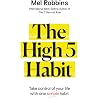 The High 5 Habit:...