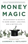 Money Magic by Laurence J. Kotlikoff