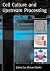 Cell Culture and Upstream P...