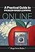 A Practical Guide to Problem-Based Learning Online