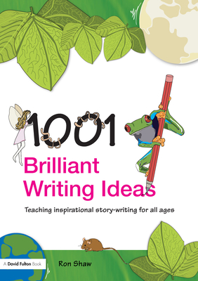 1001 Brilliant Writing Ideas (ebook)