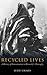 Recycled Lives: A History of Reincarnation in Blavatsky's Theosophy (Oxford Studies in Western Esotericism)