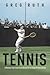 Tennis: A History from Amer...