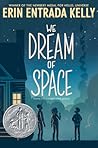 We Dream of Space