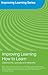 Improving Learning How to Learn