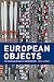 European Objects: The Troubled Dreams of Harmonization (Inside Technology)
