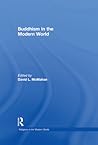 Buddhism in the Modern World Buddhism in the Modern World