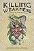 Killing Weakness: The Samur...
