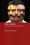 Tamil Cinema: The Cultural Politics Of India's Other Film Industry