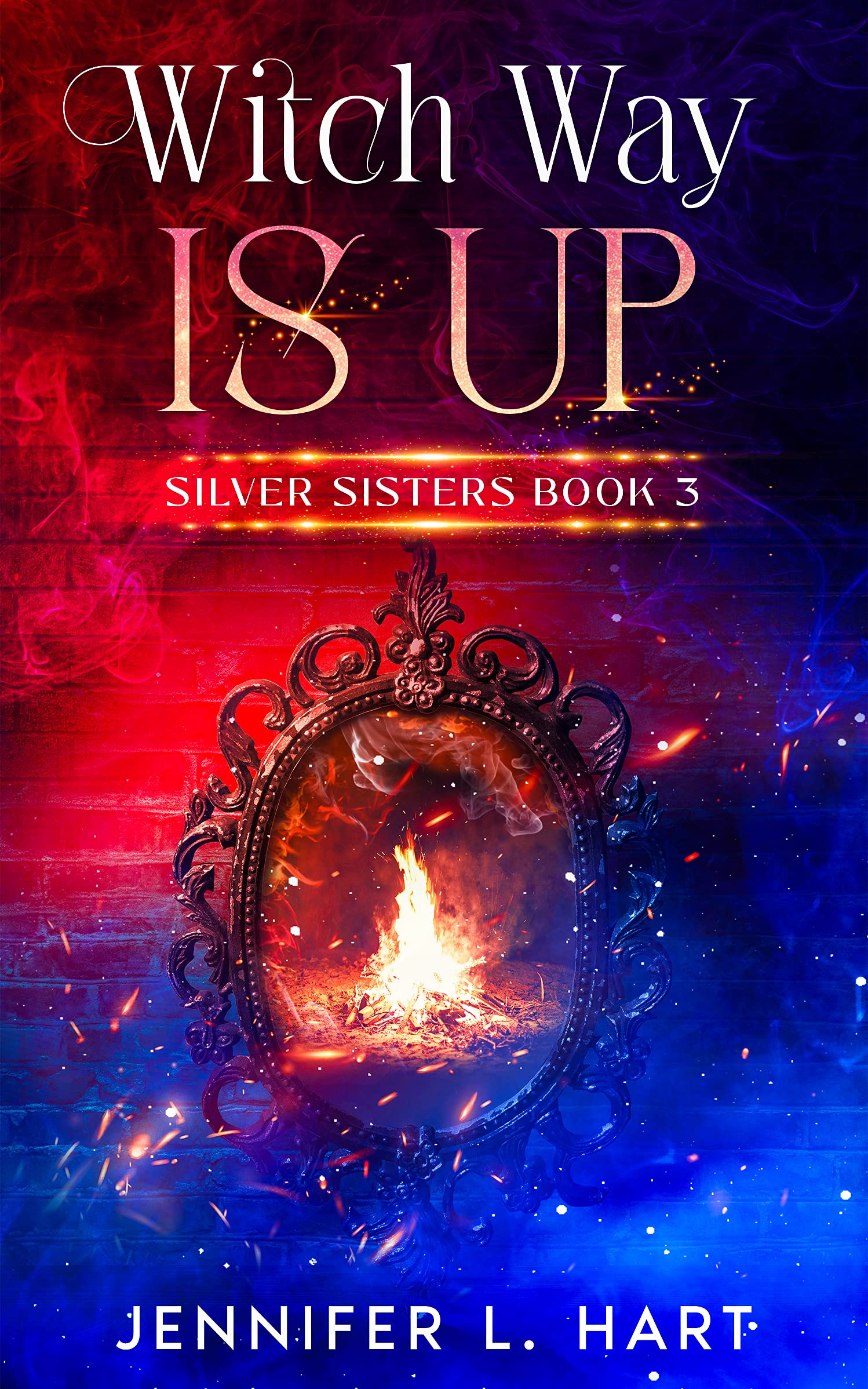 Witch Way Is Up (Silver Sisters #3)