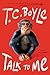 Talk to Me: T.C. Boyle's Hilarious and Moving Novel About a Chimpanzee, Animal Communication, and Talking to Animals