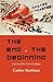 The End of the Beginning: Lessons of the Soviet Collapse