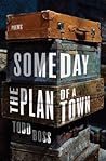 Someday the Plan of a Town: Poems