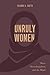 Unruly Women: Race, Neocolo...