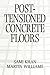 Post-Tensioned Concrete Floors