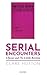 Serial Encounters by Clare Hutton