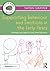 Supporting Behaviour and Emotions in the Early Years (Little Minds Matter)