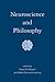 Neuroscience and Philosophy