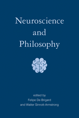 Neuroscience and Philosophy (Paperback)