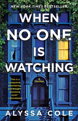 When No One Is Watching By Alyssa Cole