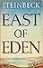 EAST OF EDEN by John Steinbeck
