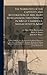 The Narrative of the Captivity and Restoration of Mrs. Mary Rowlandson. First Printed in 1682 at Cambridge, Massachusetts, & London, England. Now ... of Her Removes, Biographical & Historical...